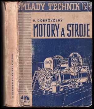 📗 Motory a stroje (nauka o částech strojů, motorech a pracovních