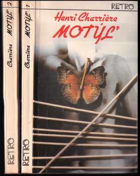 Henri Charrière: Motýľ  (2 svazky) (slovensky)