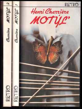 Motýľ  (2 svazky) (slovensky) - Henri Charrière (1990, Slovenský spisovateľ) - ID: 466553