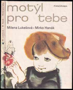 Motýl pro tebe - Milena Lukešová (1983, Panorama) - ID: 440796