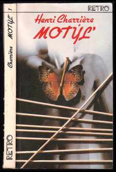 Motýľ Zv. 1. : Zv. 1 - Dl. 1 - Henri Charrière (1990, Slovenský spisovateľ) - ID: 411239