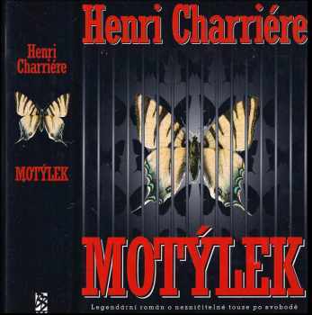 Henri Charrière: Motýlek