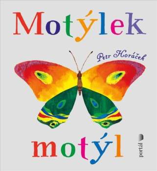Motýlek... motýl
