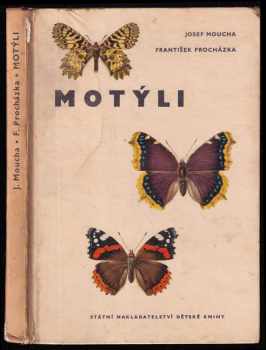 Josef Moucha: Motýli