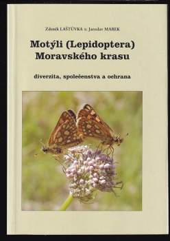 Motýli (Lepidoptera) Moravského krasu