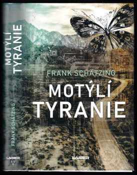 Frank Schätzing: Motýlí tyranie