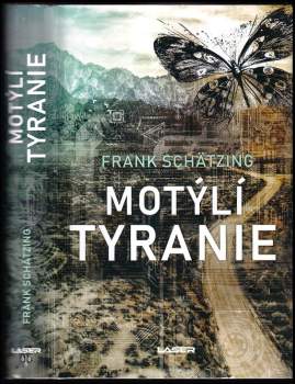 Frank Schätzing: Motýlí tyranie