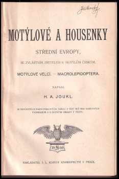 Hynek Alois Joukl: Motýlové a housenky střední Evropy, se zvláštním zřetelem k motýlům českým