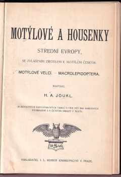 Hynek Alois Joukl: Motýlové a housenky střední Evropy, se zvláštním zřetelem k motýlům českým