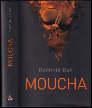 Dominik Dán: Moucha