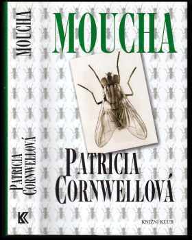 Patricia Daniels Cornwell: Moucha