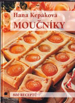 Hana Kepáková: Moučníky