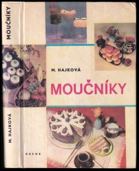 Mária Hajková: Moučníky