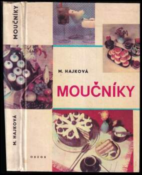 Mária Hajková: Moučníky