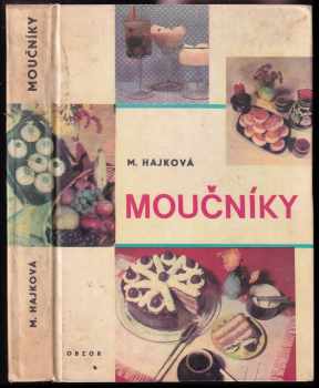 Mária Hajková: Moučníky