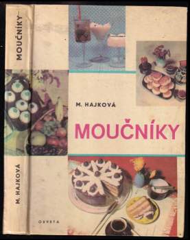 Mária Hajková: Moučníky