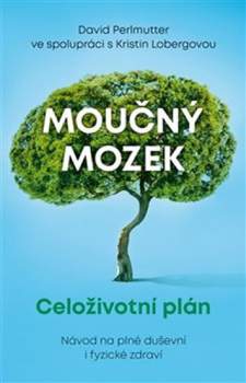 Moučný mozek - celoživotní plán