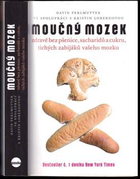 David Perlmutter: Moučný mozek
