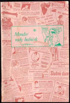 Pavel Kolman: Moudré rady babiček