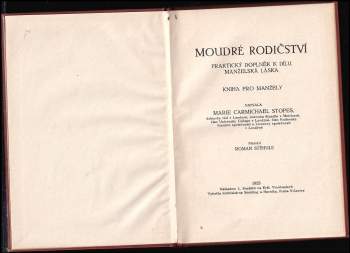 Marie Charlotte Carmichael Stopes: Moudré rodičství