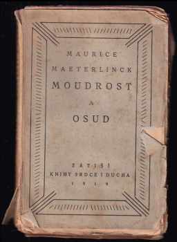 Maurice Maeterlinck: Moudrost a osud