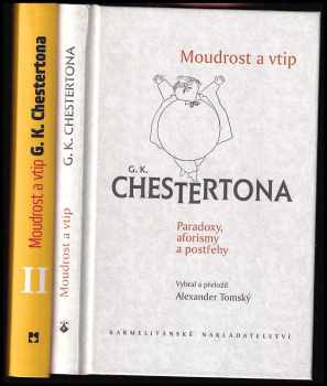 G. K Chesterton: Moudrost a vtip GK. Chestertona 1+2