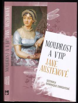Jane Austen: Moudrost a vtip Jane Austenové