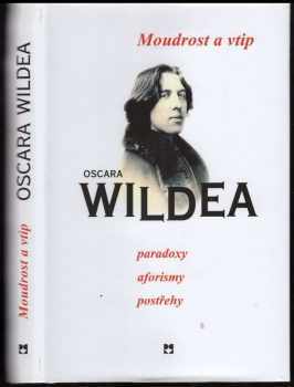 Moudrost a vtip Oscara Wildea