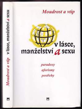 Moudrost a vtip v lásce, manželství a sexu