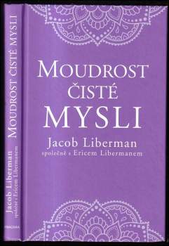 Jacob Liberman: Moudrost čisté mysli