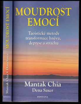 Mantak Chia: Moudrost emocí
