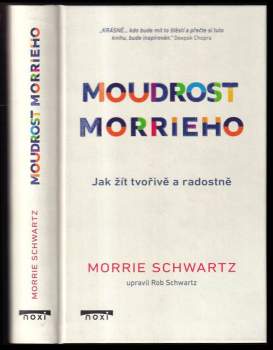 Morris S Schwartz: Moudrost Morrieho