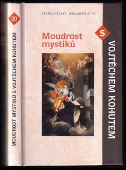Moudrost mystiků s Vojtěchem Kohutem