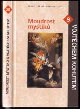 Moudrost mystiků s Vojtěchem Kohutem