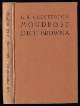 G. K Chesterton: Moudrost otce Browna