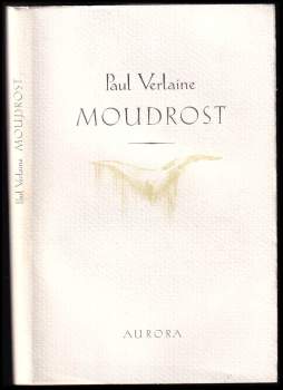 Paul Verlaine: Moudrost