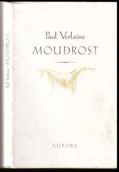 Paul Verlaine: Moudrost