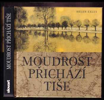 Moudrost přichází tiše