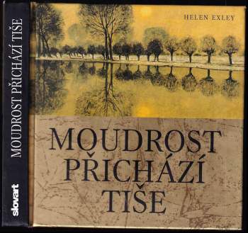 Moudrost přichází tiše