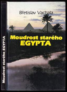 Milan Zemina: Moudrost starého Egypta