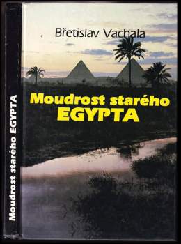 Milan Zemina: Moudrost starého Egypta