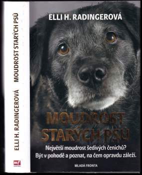 Elli H Radinger: Moudrost starých psů