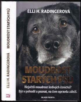 Elli H Radinger: Moudrost starých psů