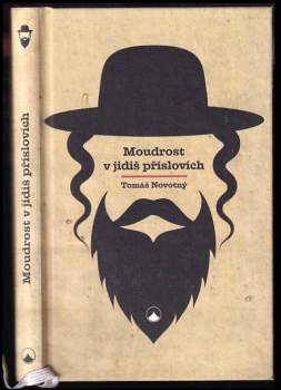Tomáš Novotný: Moudrost v jidiš příslovích