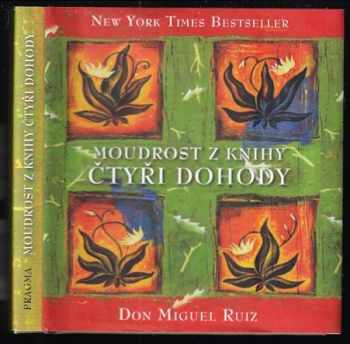 Moudrost z knihy Čtyři dohody