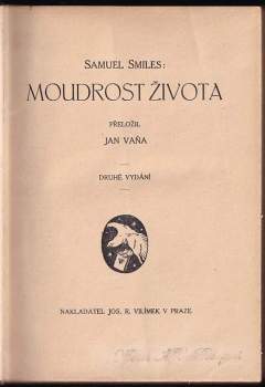 Samuel Smiles: Moudrost života