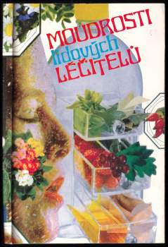 Moudrosti lidových léčitelů