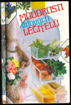 Moudrosti lidových léčitelů