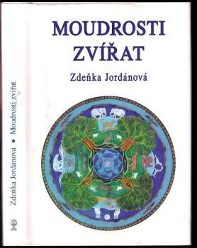 Zdeňka Jordánová: Moudrosti zvířat