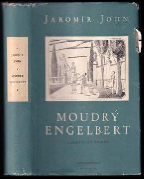 Jaromír John: Moudrý Engelbert